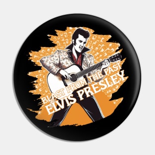 BLAST FROM THE PAST ELVIS PRESLEY Pin