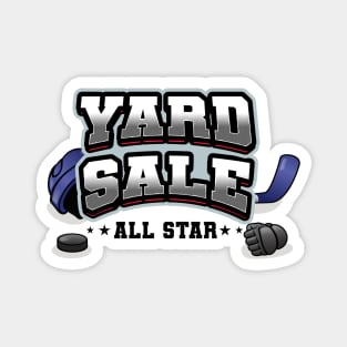 Ice hockey yard sale all star (on light colors) Magnet