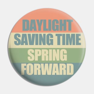 Daylight Saving Time Pin