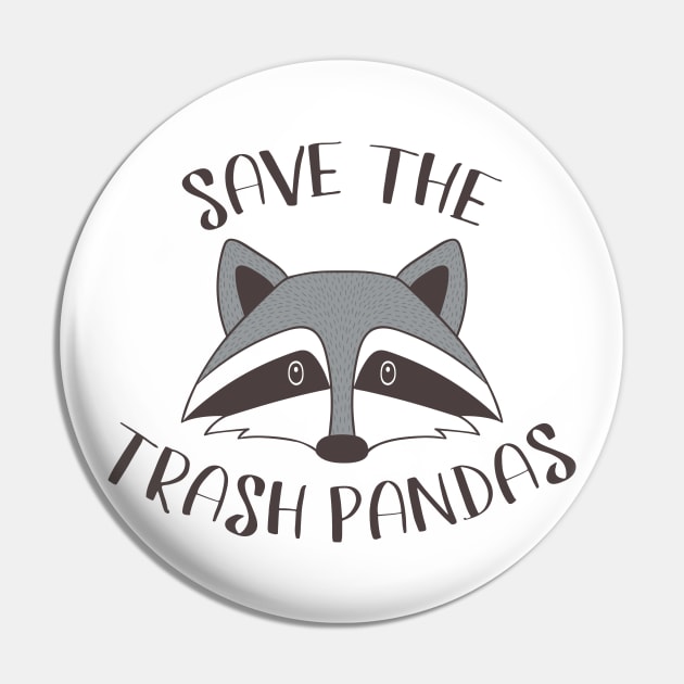 Save The Trash Pandas Pin by LuckyFoxDesigns