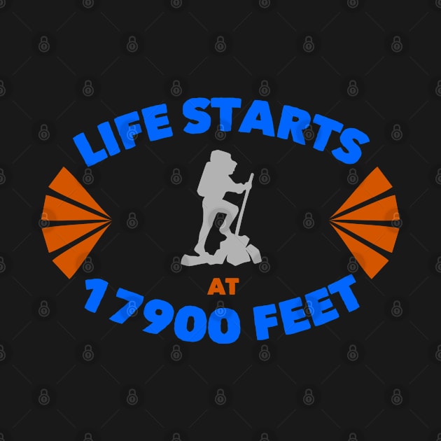 Life Starts at 17900 Design for Mountain Climbers by etees0609