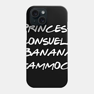 Princess Consuela Banana Hammock Phone Case