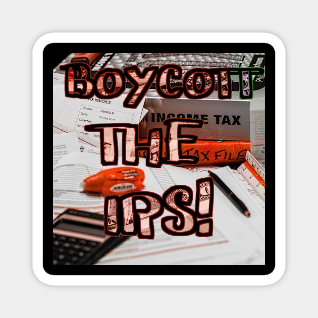 Boycott The IRS Magnet by psanchez