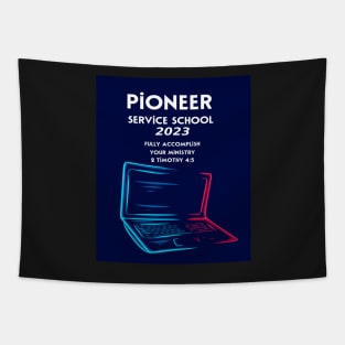 PIONEER SERVICE SCHOOL 2023 Tapestry