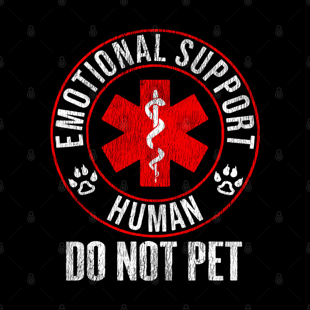 Emotional Support Human Do Not Pet Vintage - Emotional - Phone Case