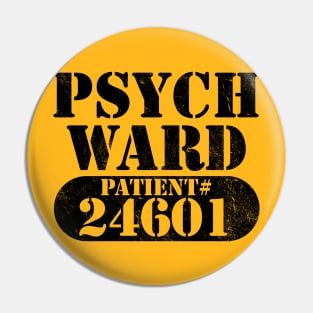 Psych Ward Escaped Mental Patient Halloween Costume Pin