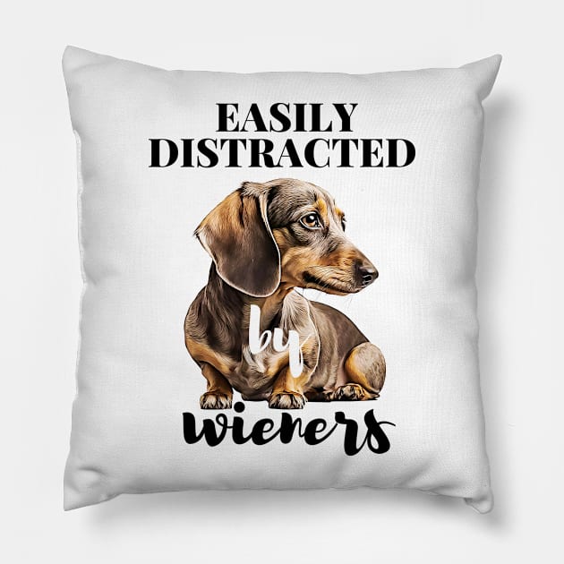 Easily Distracted By Wieners Dachshund Funny Weiner Dog Pillow by Unboxed Mind of J.A.Y LLC 
