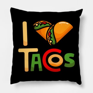 I Love Tacos Pillow