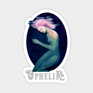 Ophelia Magnet