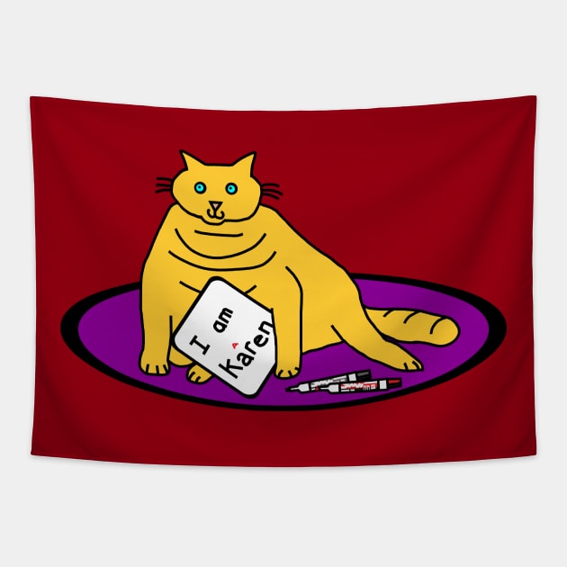 Cat has a Karen meme sign for you Tapestry by ellenhenryart