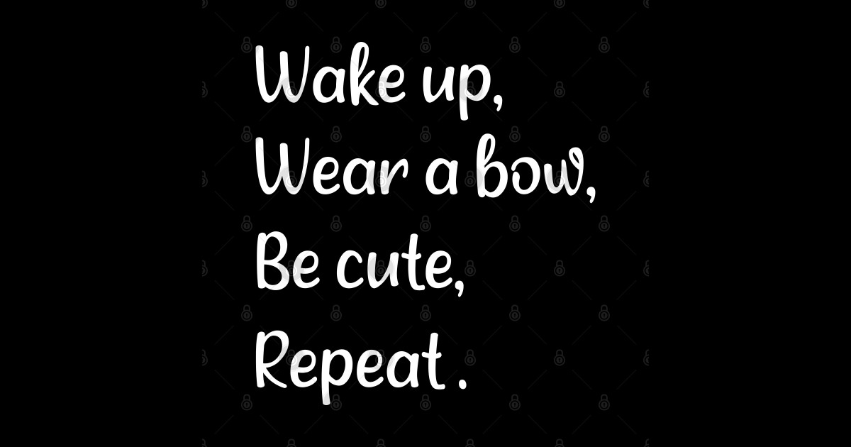 Bows sayings , gift for girls Hair Bows Kids TShirt TeePublic