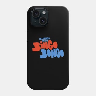 Adriano Celentano - Bingo Bongo - Ornella Mutti Phone Case