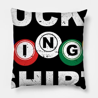 Funny Lucky Bingo Shirt Bingo Balls Pillow