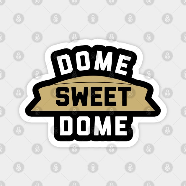 New Orleans Saints - Home Sweet Dome: 