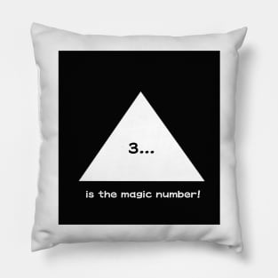 3... the magic number! Pillow