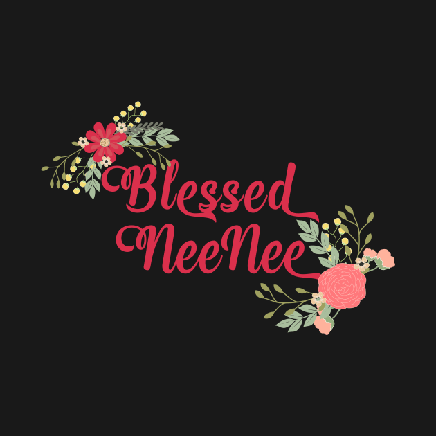 Blessed NeeNee Floral Christian Grandma Gift by g14u