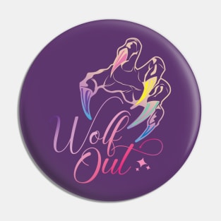 Wolf Out! Pin