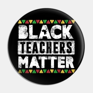 Black Teachers Matter, Vintage Black History Month Educator Men Women Teacher Pin