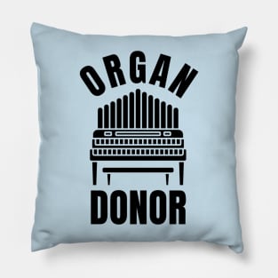 ORGAN DONOR (black) Pillow