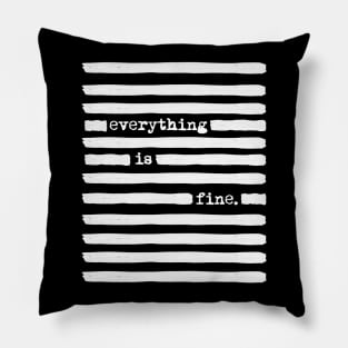 REDACTED! Everything is fine. REDACTED! Pillow