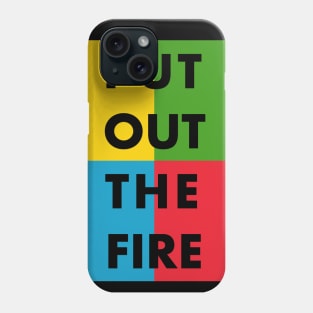 Put Out The Fire (Queen) (w/background) Phone Case