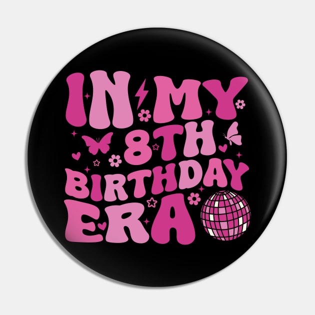 In My 8th Birthday Era Pin by Pikalaolamotor