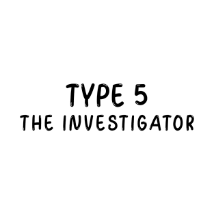 Enneagram Type 5 (The Investigator) T-Shirt