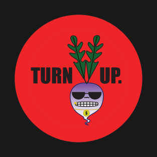 Turn Up! Turnip T-Shirt