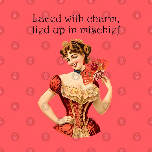 Laced with Charm: Mischief in the Making by BalderdashBTQ