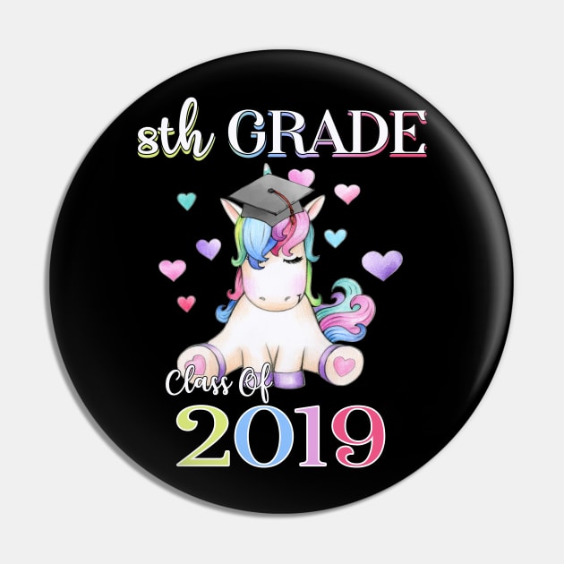 8th Grade Class Of 2019 T-shirt Cute Unicorn Graduation Gift Pin by crosszcp2