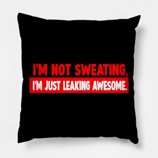 Funny and motivational workout text Pillow
