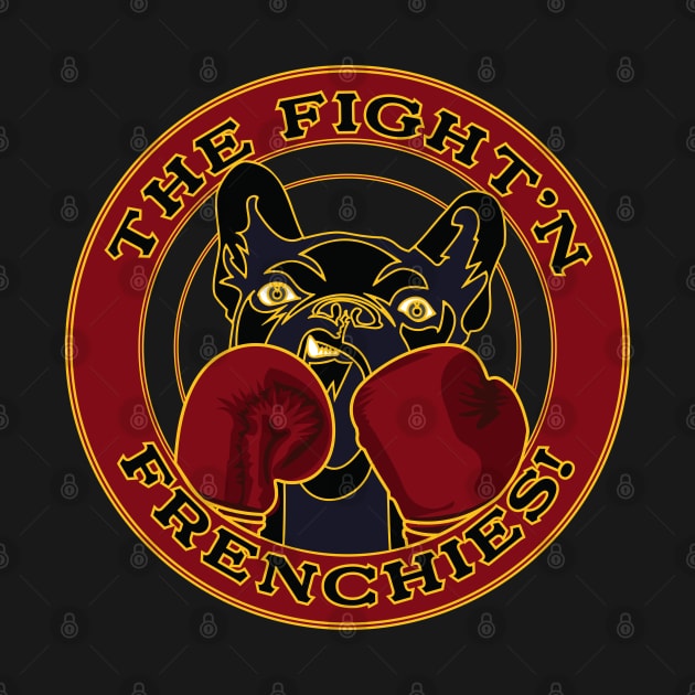 The Fight'n Frenchies red and gold by AugieB62
