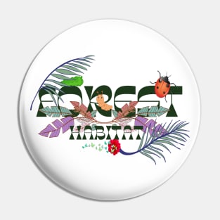 Forest Habitat with harmony Pin