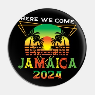 Here We Come Jamaica 2024 Summer Vacation Pin