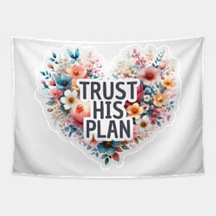 Trust His Plan, Gifts with Christian quotes Tapestry