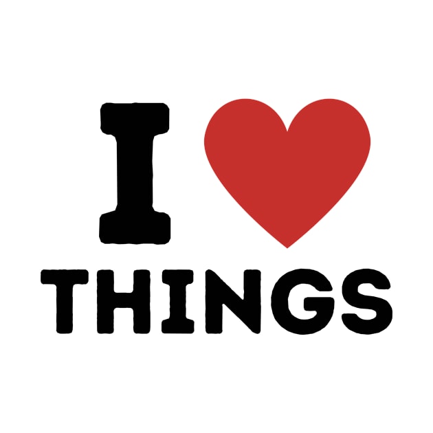 I Love Things Simple Heart Design by Word Minimalism