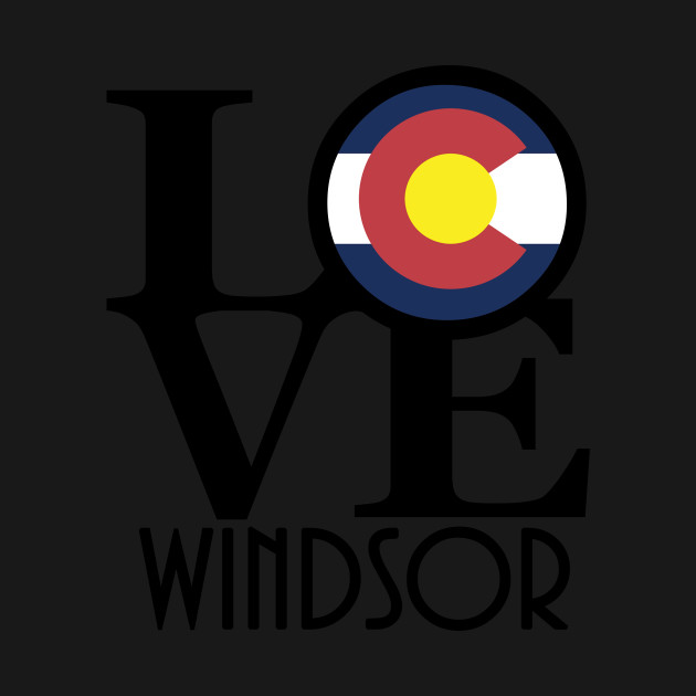 Discover LOVE Windsor Colorado - Colorado - T-Shirt