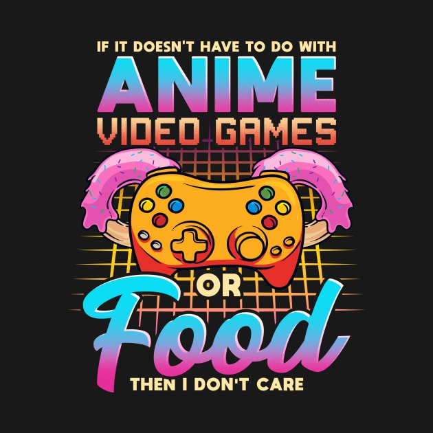 If It Doesn't Have To Do With Anime Games Or Food by theperfectpresents