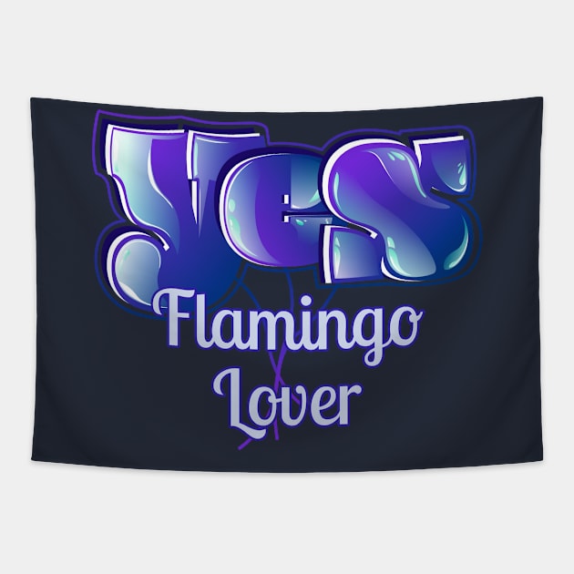 Yes Flamingo Lover Tapestry by vectorhelowpal