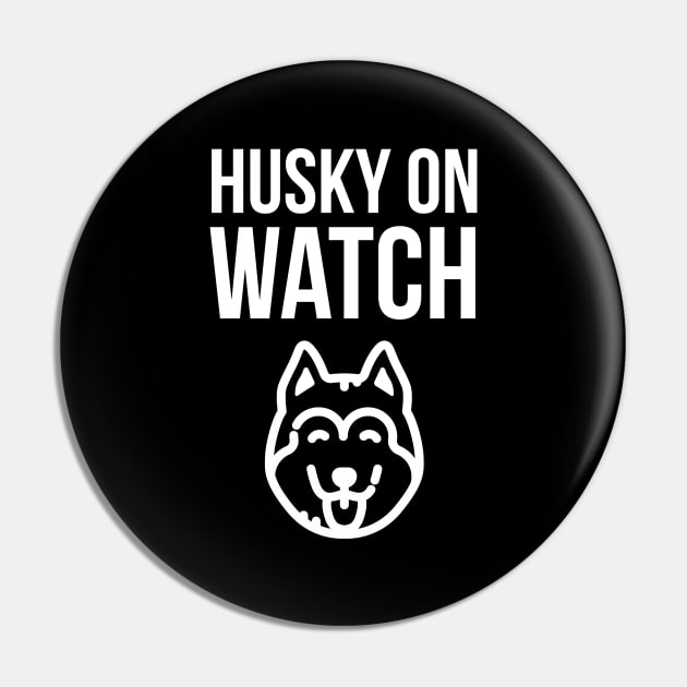 Husky On Watch Pin by evokearo