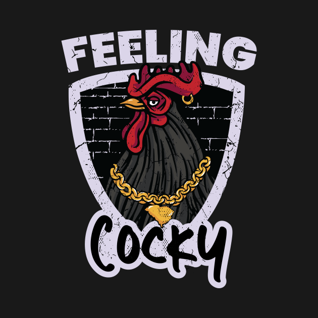 Feeling Cocky in Carolina // Funny Cocky Rooster // South Carolina by SLAG_Creative