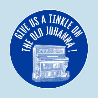 Play The Old Johanna Piano T-Shirt