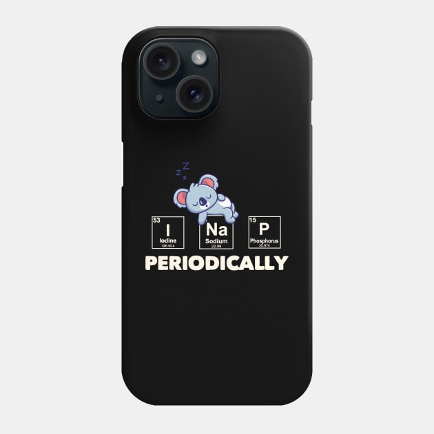 Koala I Nap Periodically Phone Case by TheUnknown93