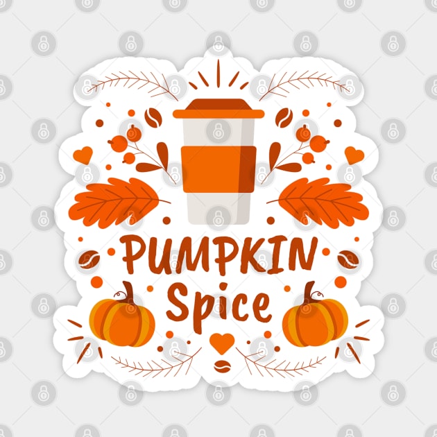Pumpkin Spice coffee, fall leaves Magnet by HolidayBug