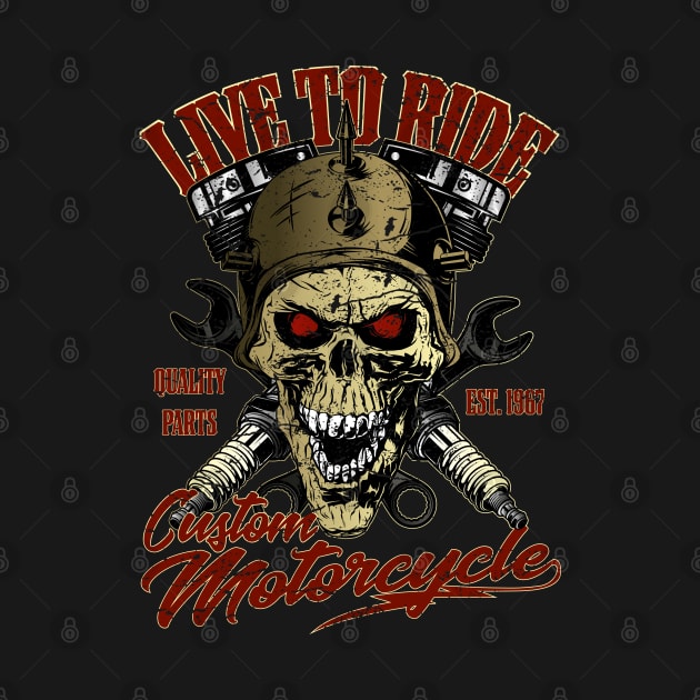 Live to Ride - Motorcycle Biker Skull by RockabillyM