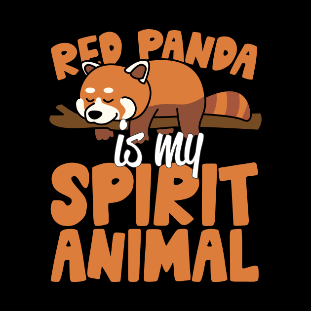 Red Panda Is My Spirit Animal by thingsandthings