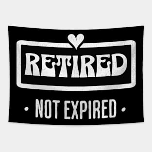 Retired Not Expired | Humorous Retirement Tapestry