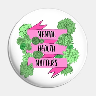 mental health matters Pin