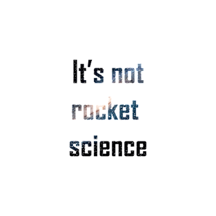 it's not rocket science T-Shirt