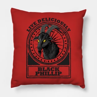 Black Phillip - Live Deliciously Pillow